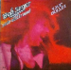 Bob Seger & The Silver Bullet Band: 'live' Bullet (2-LP) - Bild 1