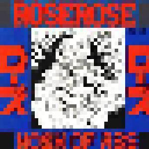 Rose Rose: Mosh Of Ass - Cover