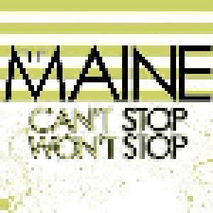 The Maine: Can't Stop Won't Stop (CD) - Bild 1