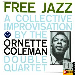 Ornette Coleman Double Quartet: Free Jazz (CD) - Bild 1