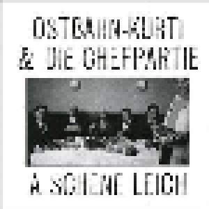 Ostbahn Kurti & Die Chefpartie: A Schene Leich (LP) - Bild 1