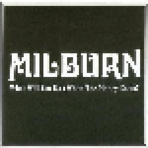 Milburn: What Will You Do (When The Money Goes)? (7") - Bild 1