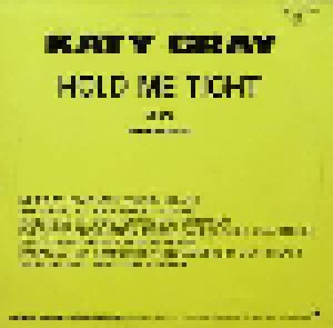 Katy Gray: Hold Me Tight (12") - Bild 2