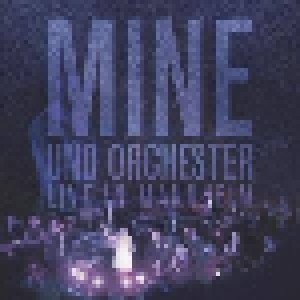 Cover - Mine: Mine Und Orchester Live In Mannheim