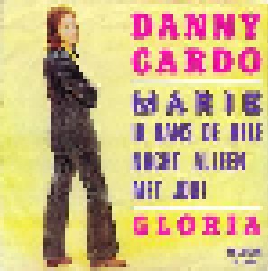 Cover - Danny Cardo: Marie, Ik Dans De Hele Nacht Alleen Met Jou!