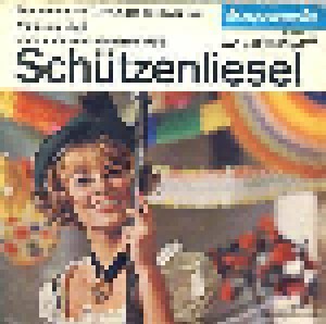 Cover - Fidele Schützengilde "Gut Schuß", Die: Schützenliesel