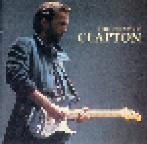 Eric Clapton + Derek And The Dominos + Cream: The Cream Of Clapton (Split-CD) - Bild 1