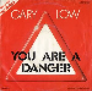 Gary Low: You Are A Danger (7") - Bild 2