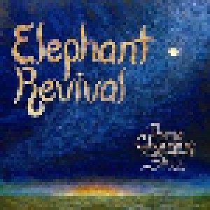 Cover - Elephant Revival: These Changing Skies