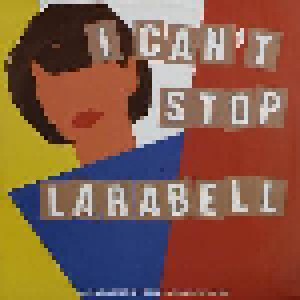 Larabell: I Can't Stop (12") - Bild 1