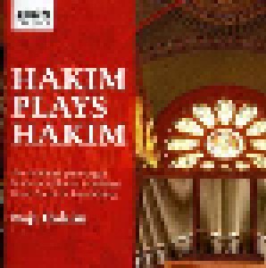 Cover - Naji Hakim: Hakim Plays Hakim: The Stahlhuth-Jann Organ St Martin's Church, Dudelange