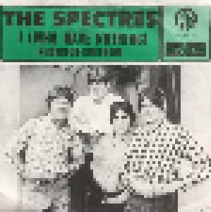 The Spectres: I (Who Have Nothing) (7") - Bild 1