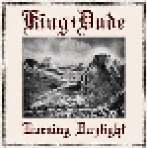 King Dude: Burning Daylight (CD) - Bild 1