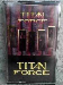 Titan Force: Titan Force (Tape) - Bild 1