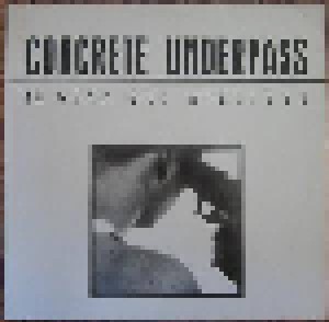 Cover - Concrete Underpass: To Wipe Out Mistakes
