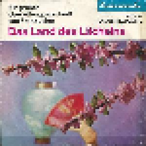 Franz Lehár: Das Land Des Lächelns - Ein Großer Operettenquerschnitt Von Franz Lehár (7") - Bild 1