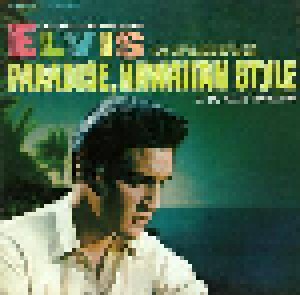 Elvis Presley: Paradise, Hawaiian Style (CD) - Bild 1