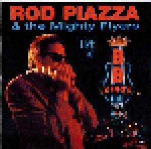 Rod Piazza & The Mighty Flyers: Live At B.B. King's Blues Club (CD) - Bild 1
