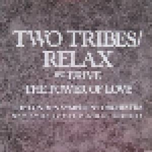 Cover - London Symphony Orchestra With The Royal Choral Society, The: Two Tribes/Relax / Drive / The Power Of Love