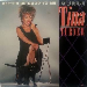 Tina Turner: Better Be Good To Me (12") - Bild 2