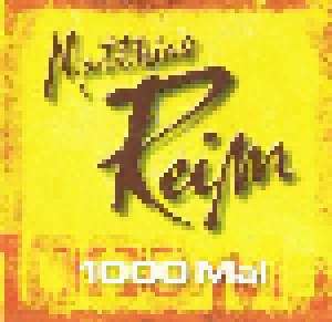 Matthias Reim: 1000 Mal (Promo-Single-CD) - Bild 1