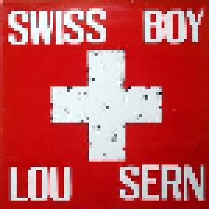 Lou Sern: Swiss Boy (12") - Bild 1