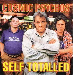 Cosmic Psychos: Self Totalled (LP) - Bild 1