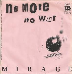 Mirage: No More No War (7") - Bild 2