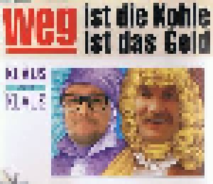 Klaus & Klaus: Weg Ist Die Kohle, Weg Ist Das Geld (Single-CD) - Bild 1