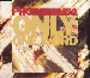 Propaganda: Only One Word (Single-CD) - Bild 1