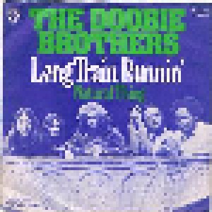 The Doobie Brothers: Long Train Runnin' (7") - Bild 1