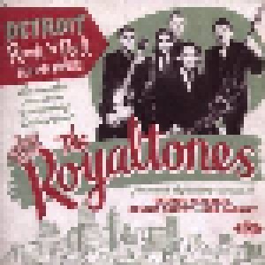 Cover - The Royaltones: Detroit Rock'n'Roll Began Here!