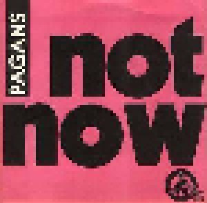 Cover - Pagans: Not Now No Way / I Juvenile