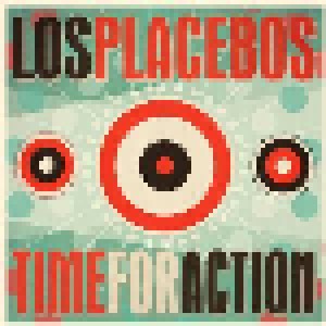 Cover - Los Placebos: Time For Action