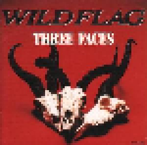 Wild Flag: Three Faces (Mini-CD / EP) - Bild 1