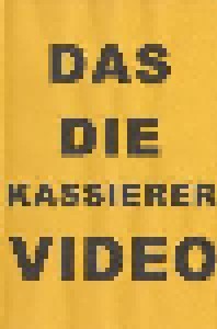 Die Kassierer: Das Die Kassierer Video (VHS) - Bild 1