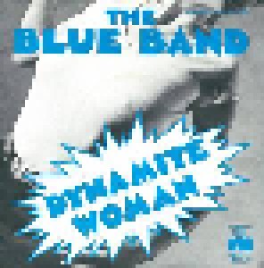 The Blue Band: Dynamite Woman (7") - Bild 1