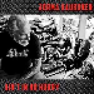 Jorma Kaukonen: Ain't In No Hurry (CD) - Bild 1