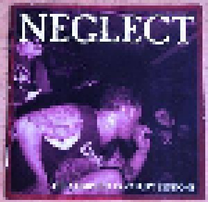 Neglect: The Complete Don Fury Sessions (CD) - Bild 1