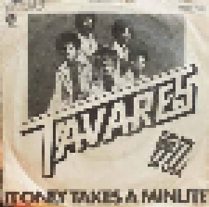 Tavares: It Only Takes A Minute (7") - Bild 1