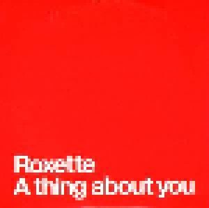 Roxette: A Thing About You (Promo-Single-CD) - Bild 1