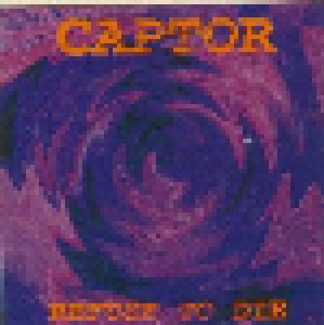 Captor: Refuse To Die (Mini-CD / EP) - Bild 1