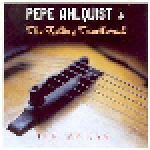 Pepe Ahlqvist & The Rolling Tumbleweed: The Bridge (CD) - Bild 1