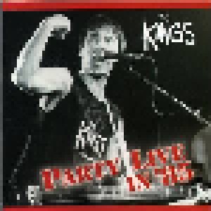 The Kings: Party Live In '85 (CD) - Bild 1