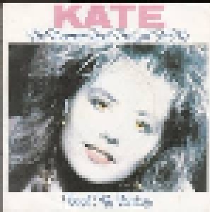 Kate: The Woman And The Girl In Me (7") - Bild 1