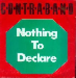 Contraband: Nothing To Declare (7") - Bild 1