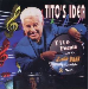 Tito Puente & His Latin Ensemble: Tito's Idea (CD) - Bild 1