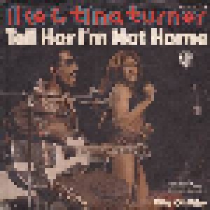 Ike & Tina Turner: Tell Her I'm Not Home (7") - Bild 1