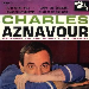 Charles Aznavour: Je M'voyais Déjà (7") - Bild 1