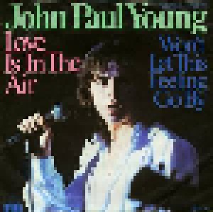 John Paul Young: Love Is In The Air (7") - Bild 1